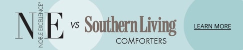 Noble Excellence vs. Southern Living Comforters