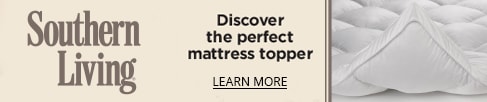 Southern Living: Discover the Perfect Mattress Topper